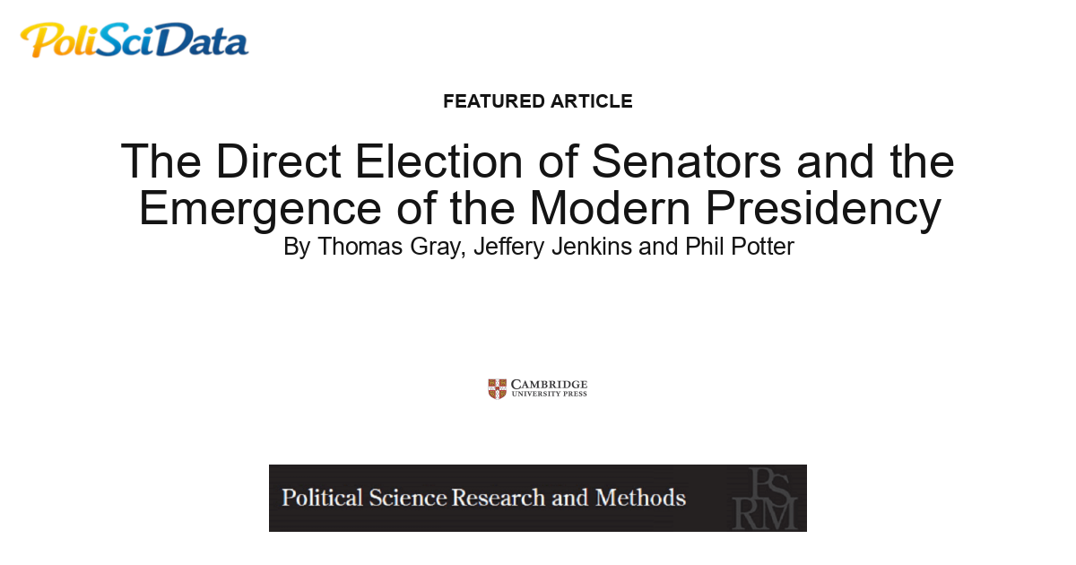 Article card for article: The Direct Election of Senators and the Emergence of the Modern Presidency
