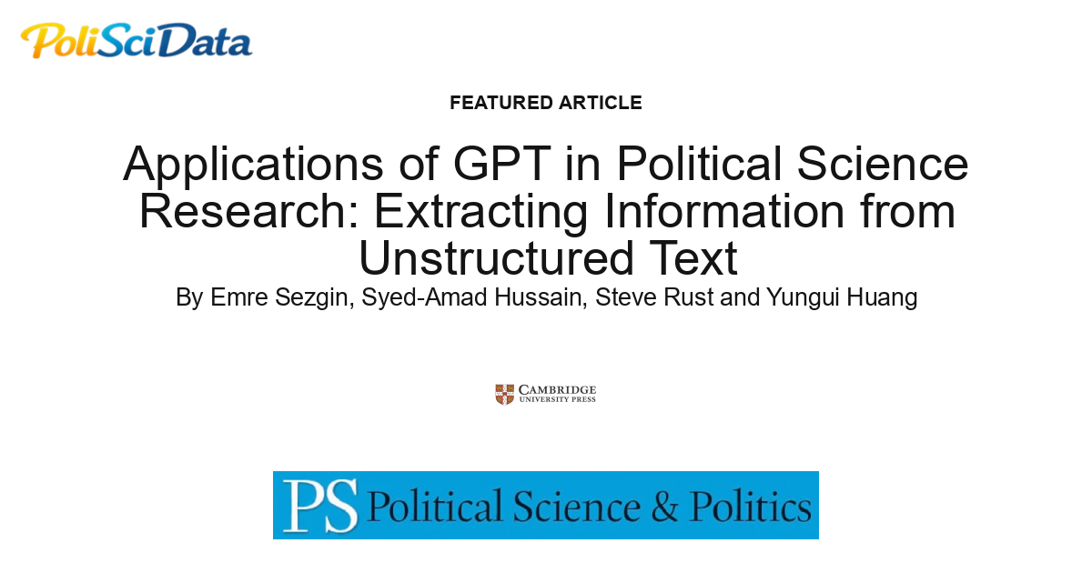 Article card for article: Applications of GPT in Political Science Research: Extracting Information from Unstructured Text