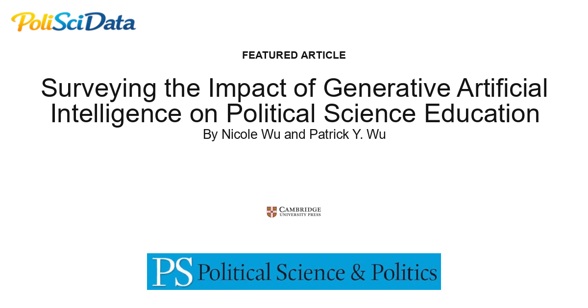 Article card for article: Surveying the Impact of Generative Artificial Intelligence on Political Science Education