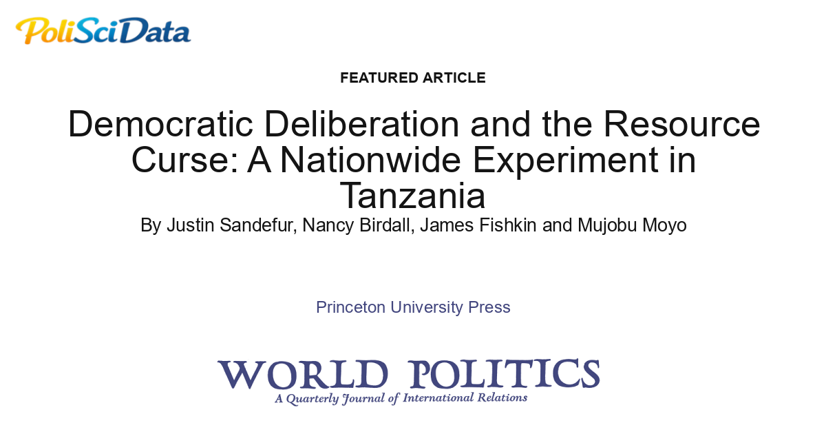 Article card for article: Democratic Deliberation and the Resource Curse: A Nationwide Experiment in Tanzania