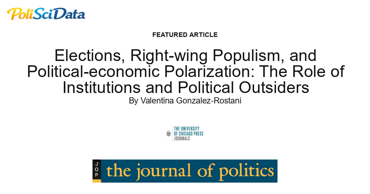 Article card for article: Elections, Right-wing Populism, and Political-economic Polarization: The Role of Institutions and Political Outsiders