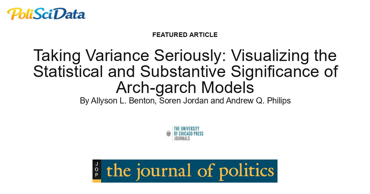 Article card for article: Taking Variance Seriously: Visualizing the Statistical and Substantive Significance of Arch-garch Models