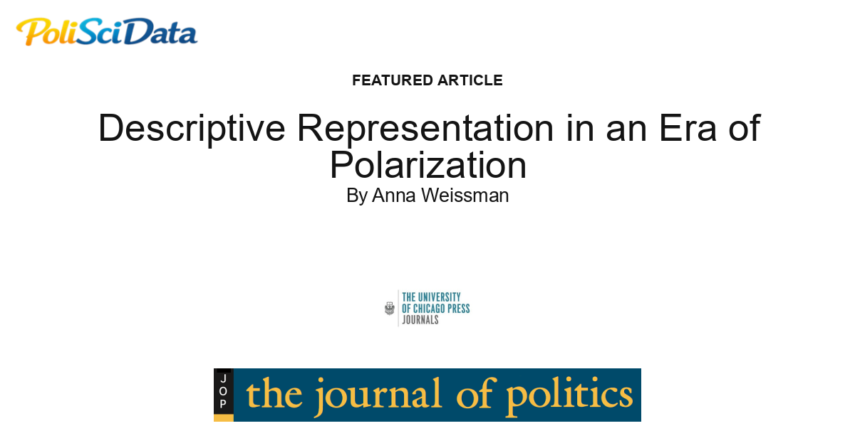 Article card for article: Descriptive Representation in an Era of Polarization