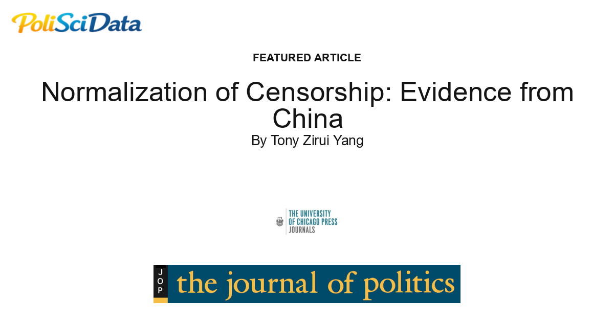 Article card for article: Normalization of Censorship: Evidence from China