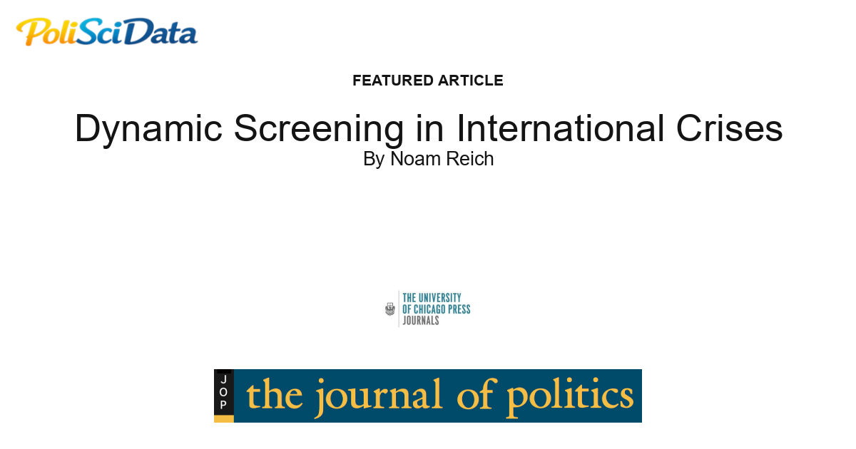Article card for article: Dynamic Screening in International Crises