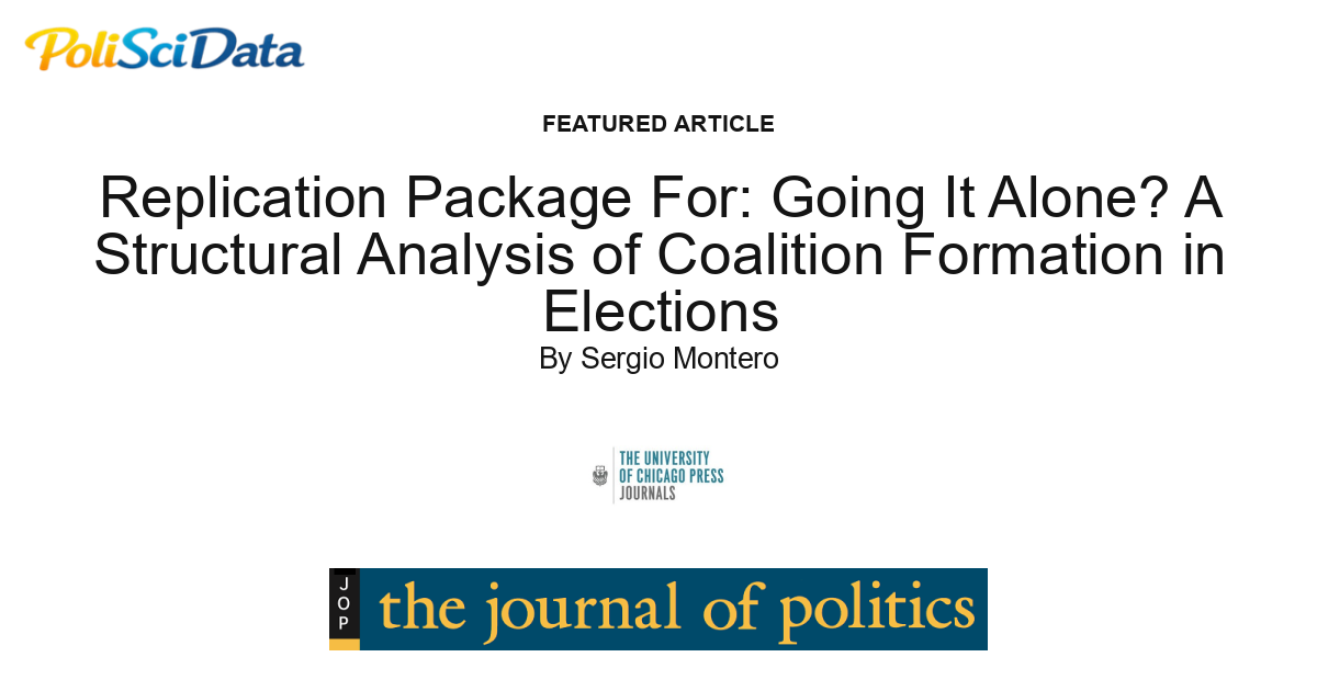 Article card for article: Replication Package For: Going It Alone? A Structural Analysis of Coalition Formation in Elections