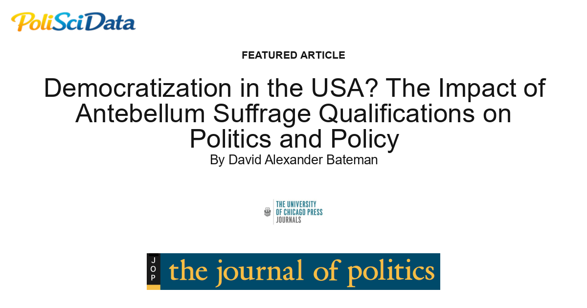 Article card for article: Democratization in the USA? The Impact of Antebellum Suffrage Qualifications on Politics and Policy