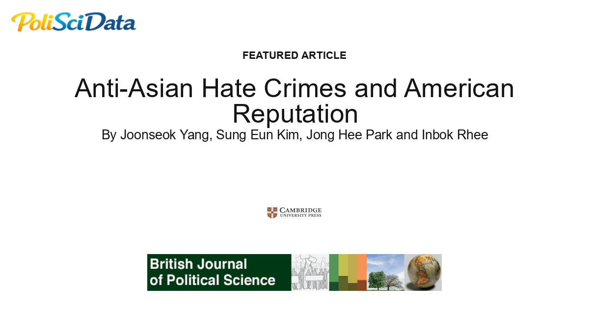Article card for article: Anti-Asian Hate Crimes and American Reputation