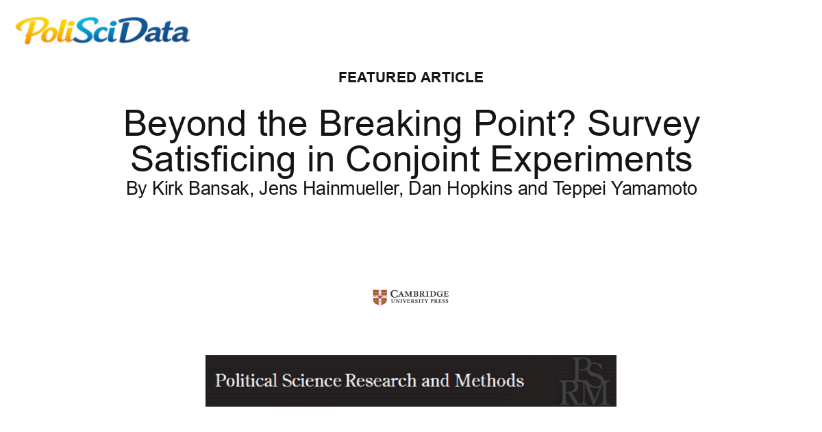 Article card for article: Beyond the Breaking Point? Survey Satisficing in Conjoint Experiments