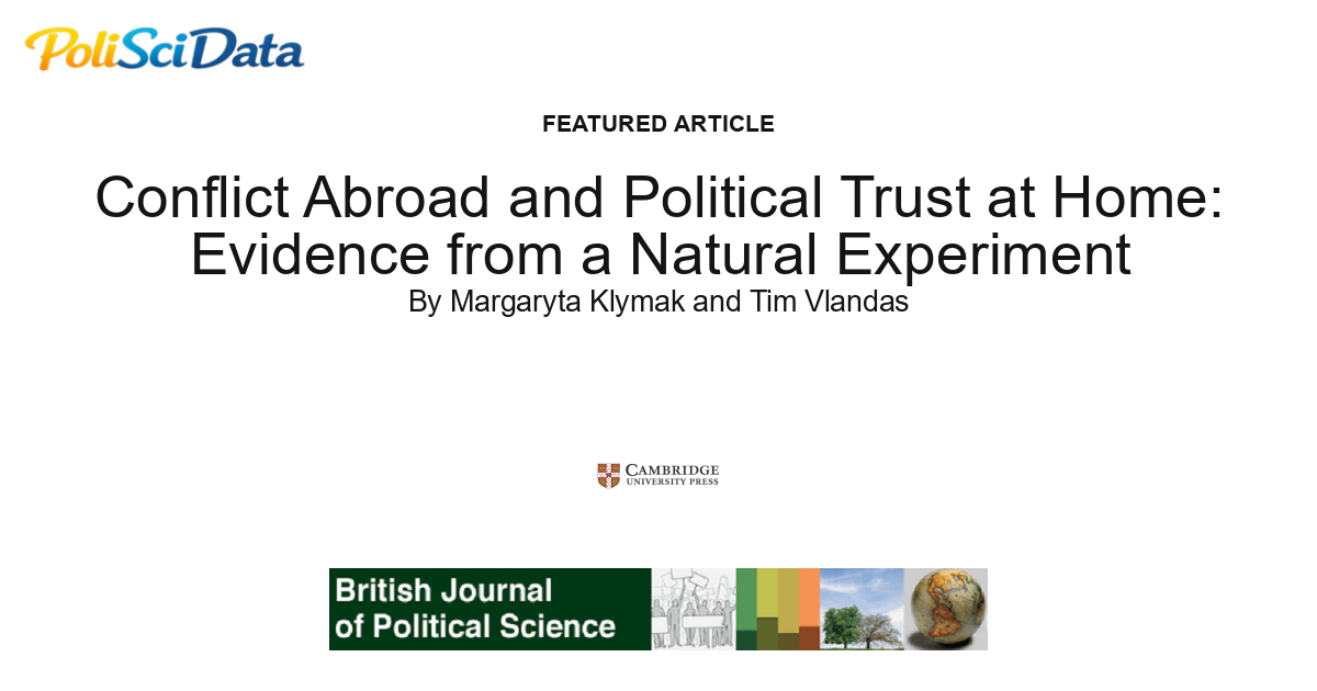 Article card for article: Conflict Abroad and Political Trust at Home: Evidence from a Natural Experiment