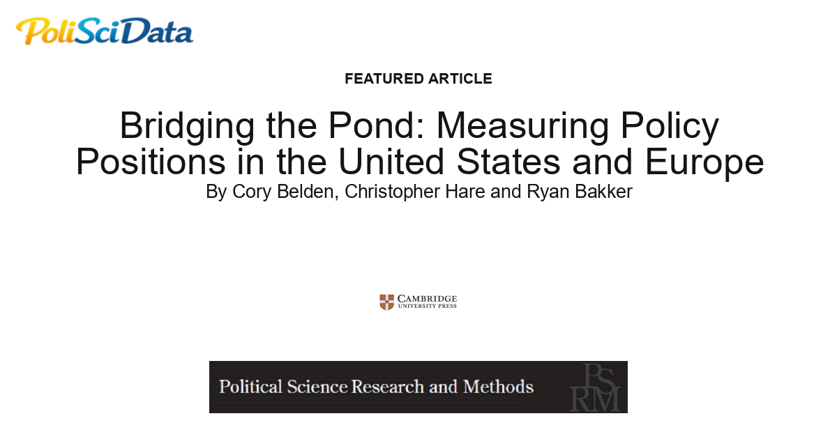 Article card for article: Bridging the Pond: Measuring Policy Positions in the United States and Europe