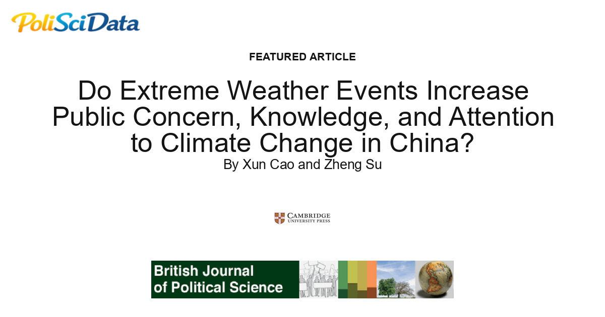 Article card for article: Do Extreme Weather Events Increase Public Concern, Knowledge, and Attention to Climate Change in China?