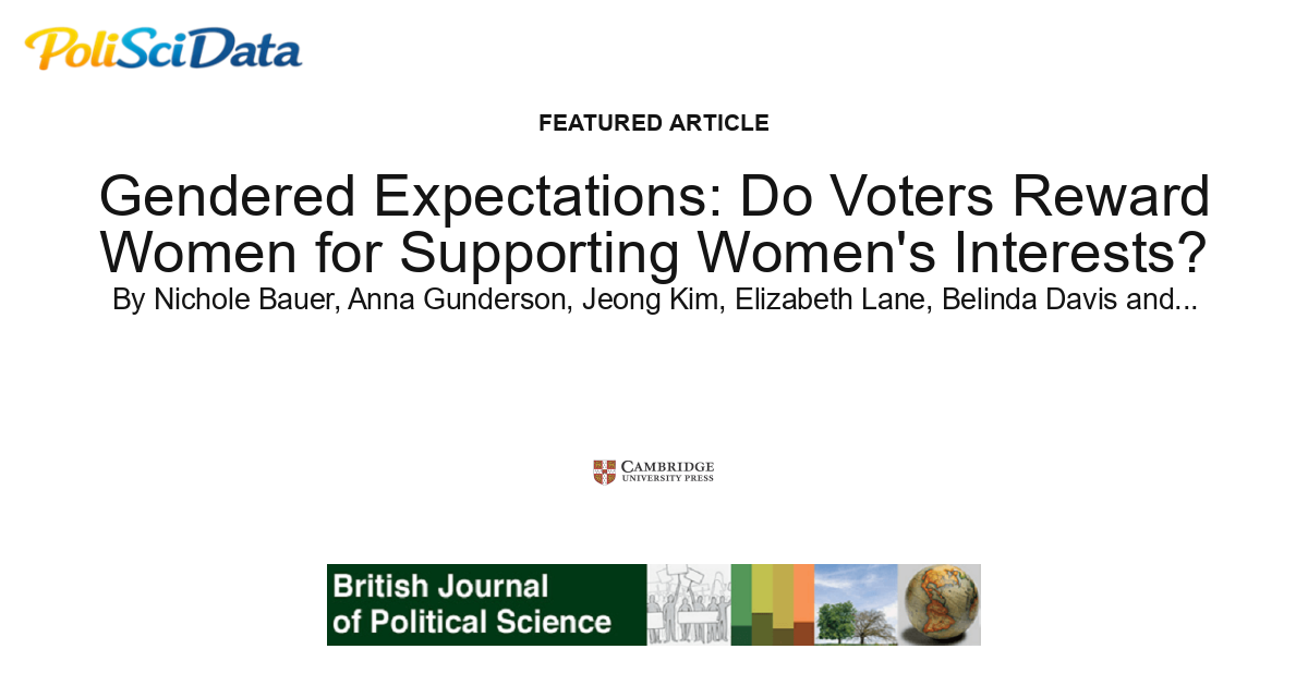 Article card for article: Gendered Expectations: Do Voters Reward Women for Supporting Women's Interests?