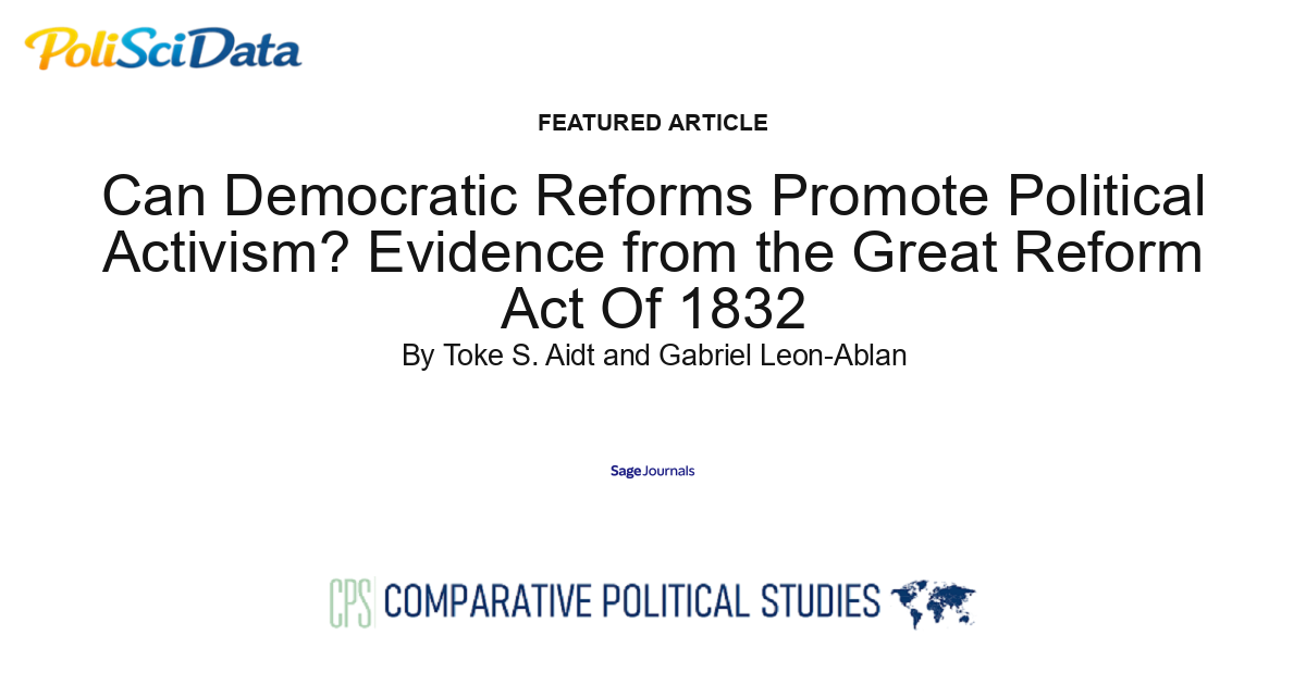 Article card for article: Can Democratic Reforms Promote Political Activism? Evidence from the Great Reform Act Of 1832