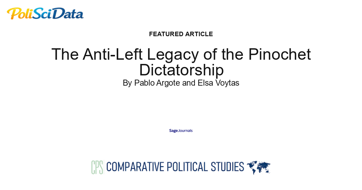 Article card for article: The Anti-Left Legacy of the Pinochet Dictatorship