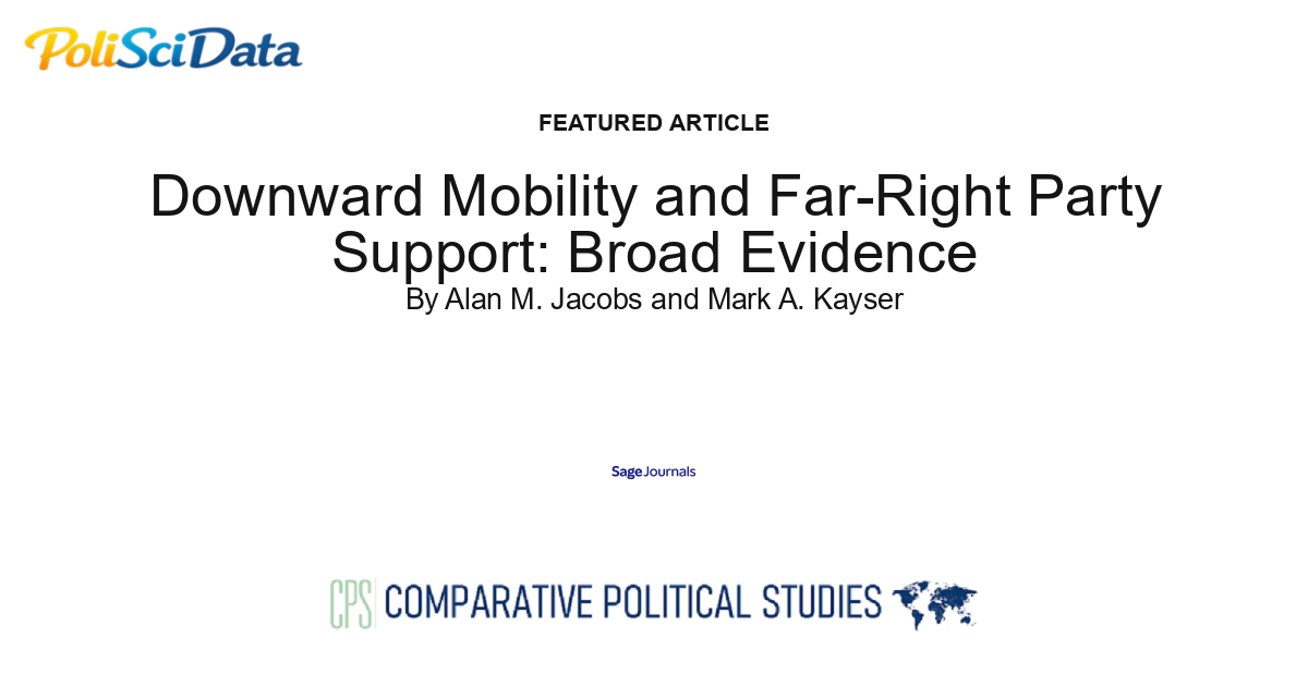 Article card for article: Downward Mobility and Far-Right Party Support: Broad Evidence