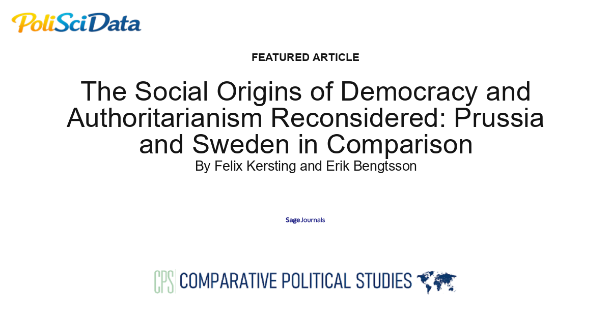 Article card for article: The Social Origins of Democracy and Authoritarianism Reconsidered: Prussia and Sweden in Comparison