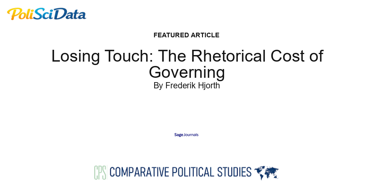 Article card for article: Losing Touch: The Rhetorical Cost of Governing