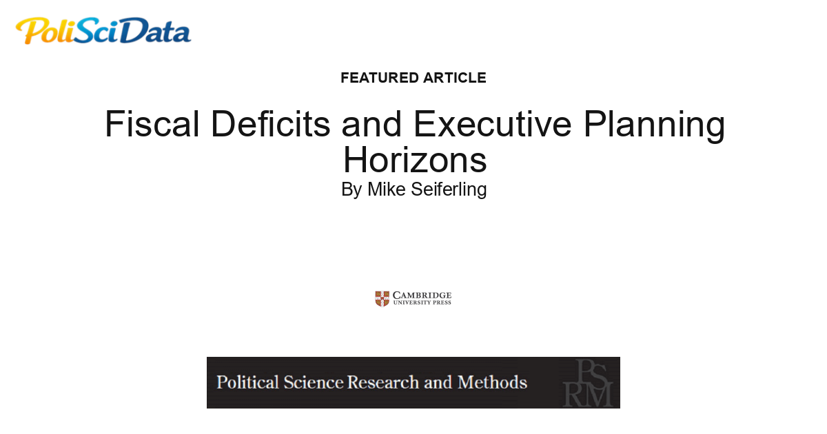 Article card for article: Fiscal Deficits and Executive Planning Horizons