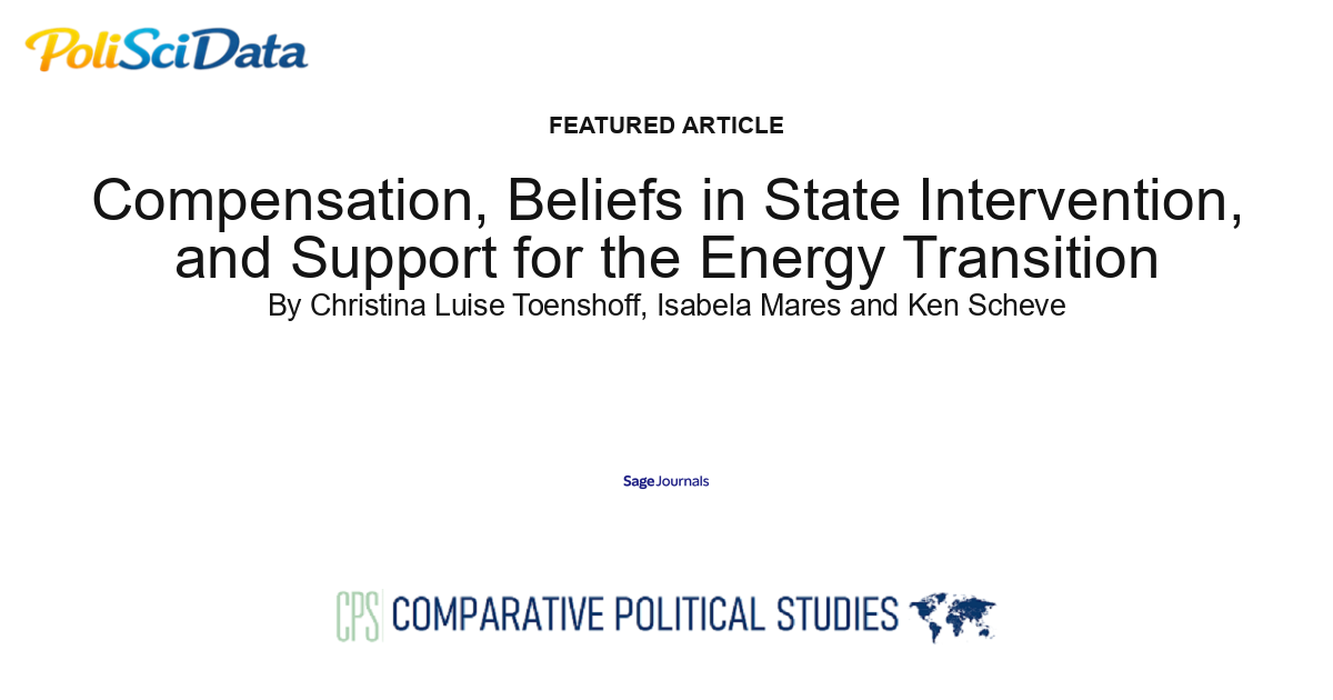 Article card for article: Compensation, Beliefs in State Intervention, and Support for the Energy Transition