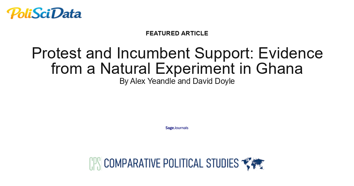 Article card for article: Protest and Incumbent Support: Evidence from a Natural Experiment in Ghana