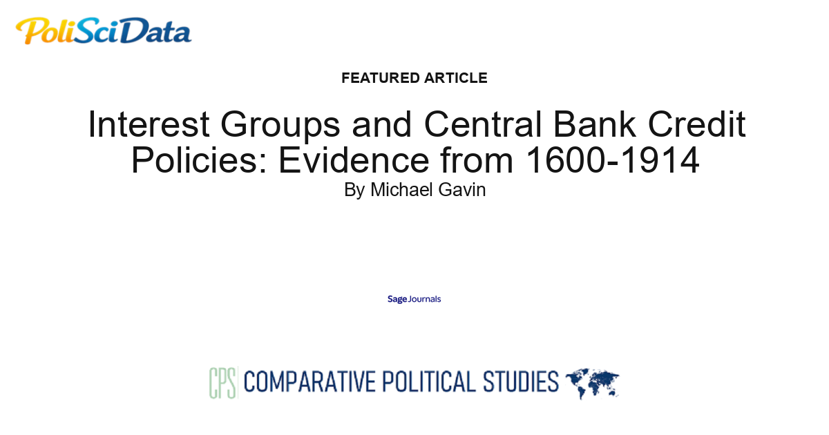 Article card for article: Interest Groups and Central Bank Credit Policies: Evidence from 1600-1914