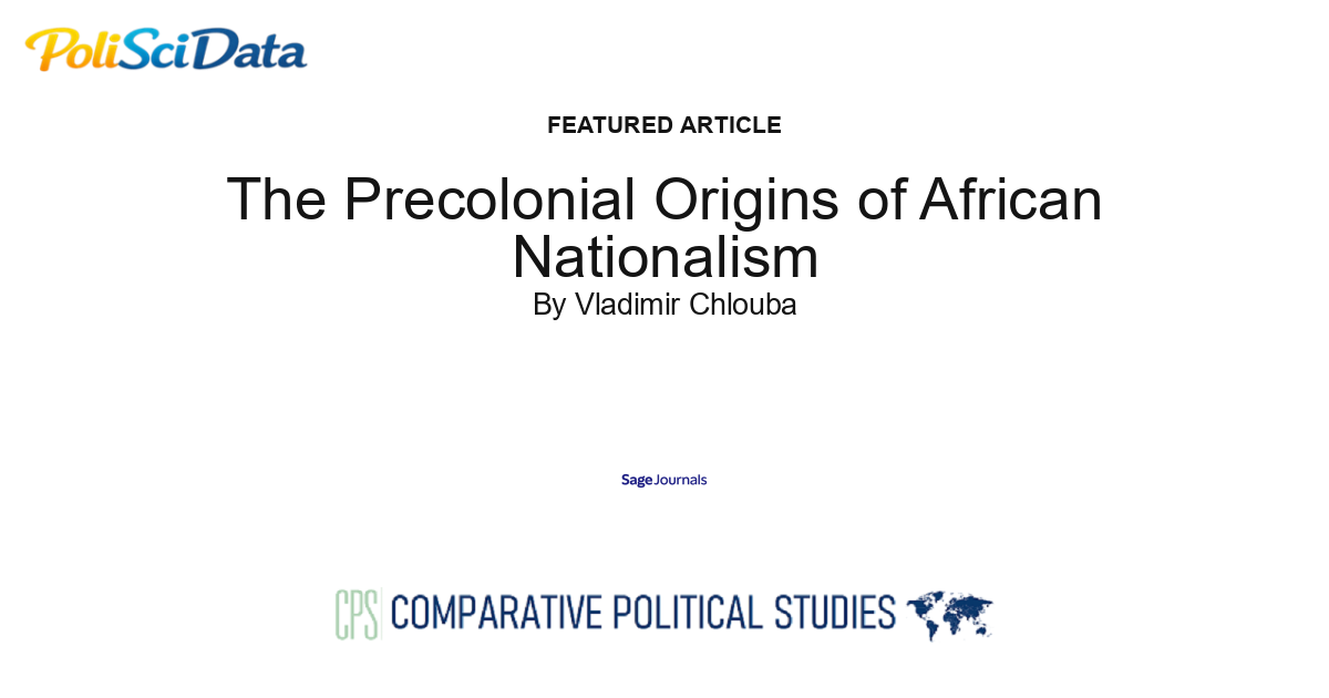 Article card for article: The Precolonial Origins of African Nationalism