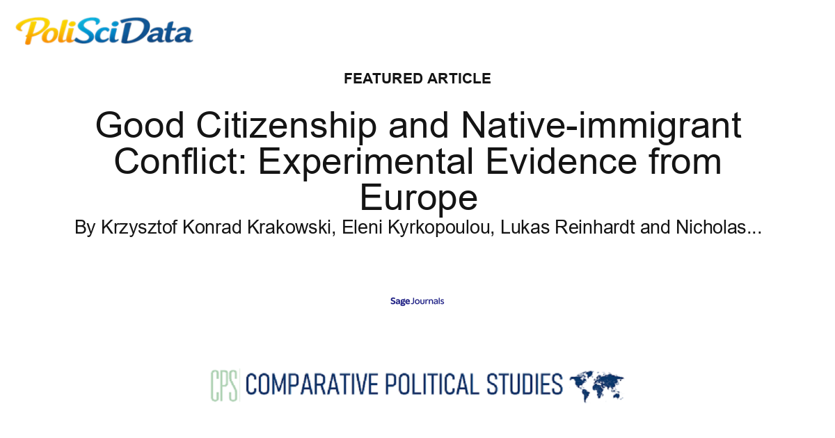 Article card for article: Good Citizenship and Native-immigrant Conflict: Experimental Evidence from Europe