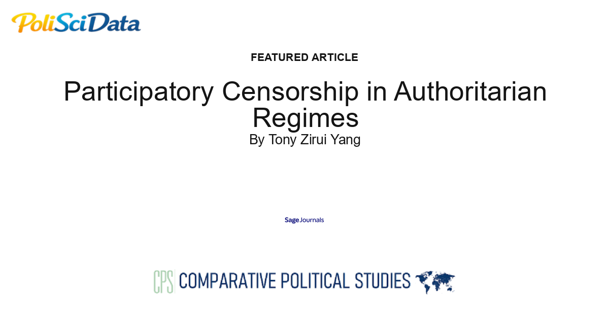 Article card for article: Participatory Censorship in Authoritarian Regimes