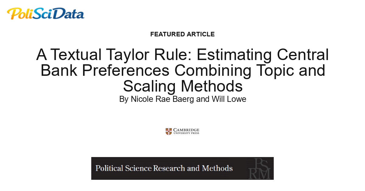 Article card for article: A Textual Taylor Rule: Estimating Central Bank Preferences Combining Topic and Scaling Methods