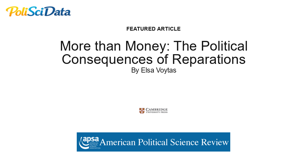 Article card for article: More than Money: The Political Consequences of Reparations
