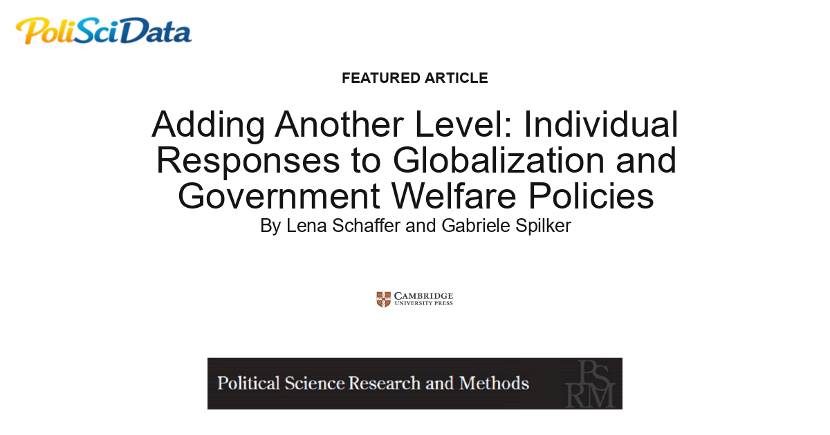 Article card for article: Adding Another Level: Individual Responses to Globalization and Government Welfare Policies