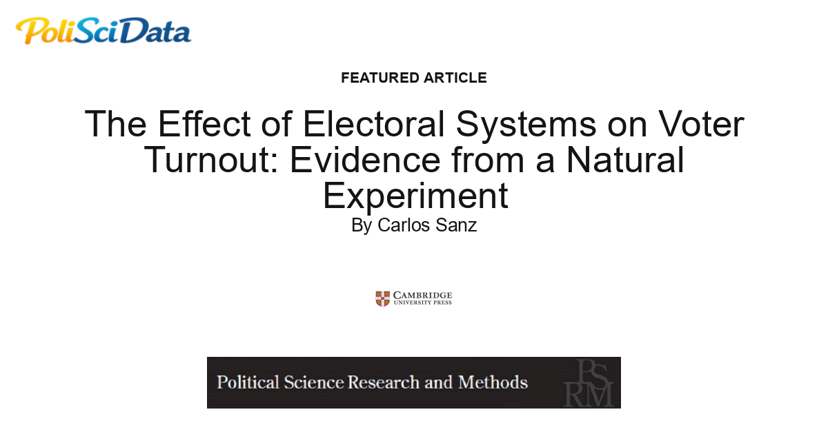Article card for article: The Effect of Electoral Systems on Voter Turnout: Evidence from a Natural Experiment