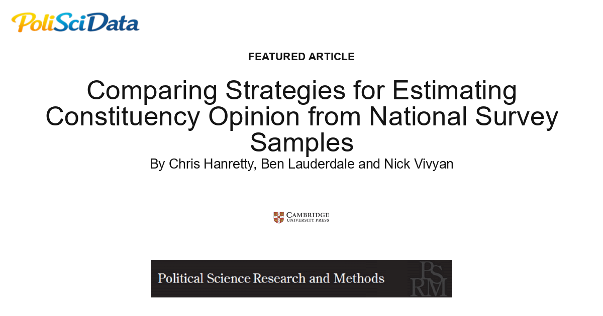 Article card for article: Comparing Strategies for Estimating Constituency Opinion from National Survey Samples