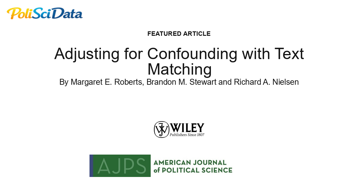 Article card for article: Adjusting for Confounding with Text Matching