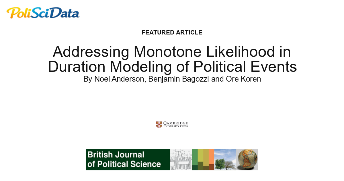Article card for article: Addressing Monotone Likelihood in Duration Modeling of Political Events