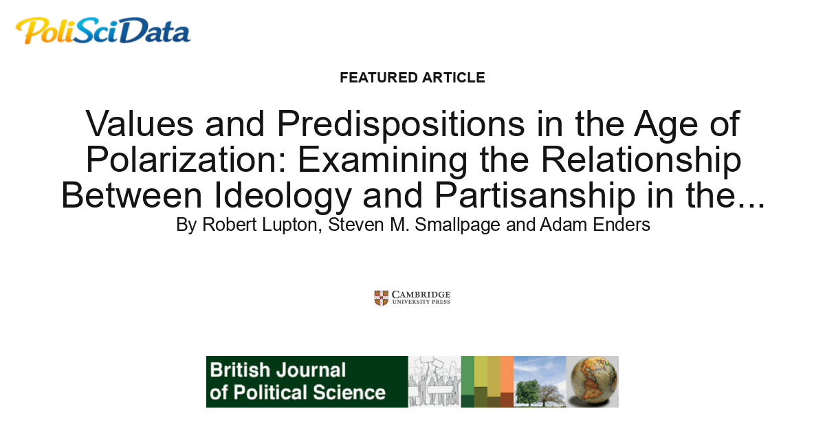 Article card for article: Values and Predispositions in the Age of Polarization: Examining the Relationship Between Ideology and Partisanship in the U.S