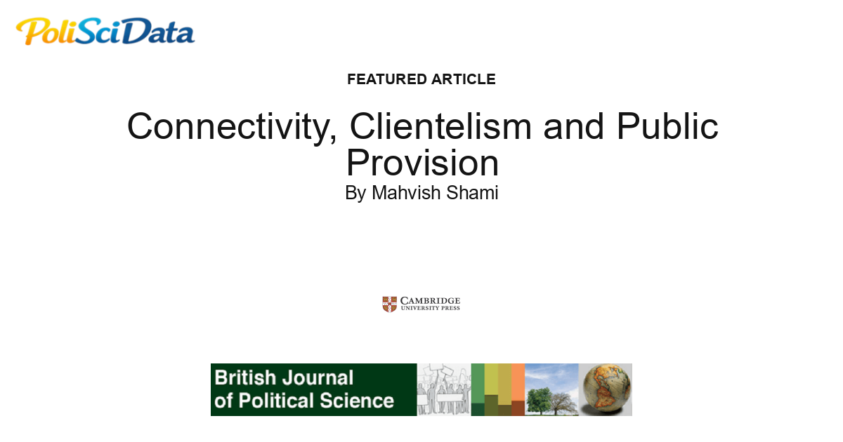 Article card for article: Connectivity, Clientelism and Public Provision